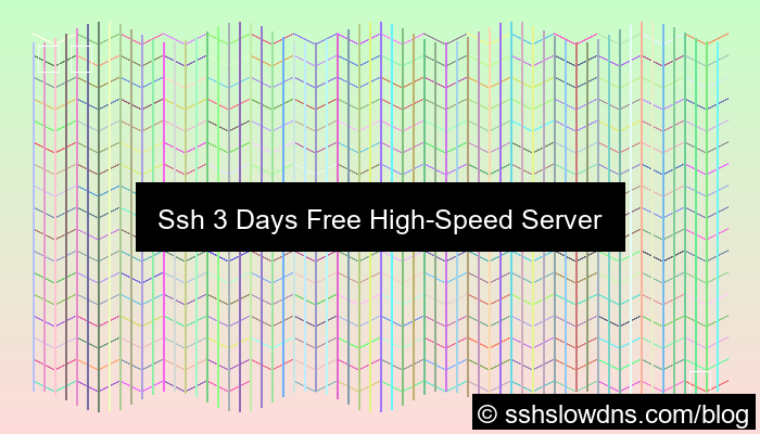 Ssh 3 Days Free High Speed Server