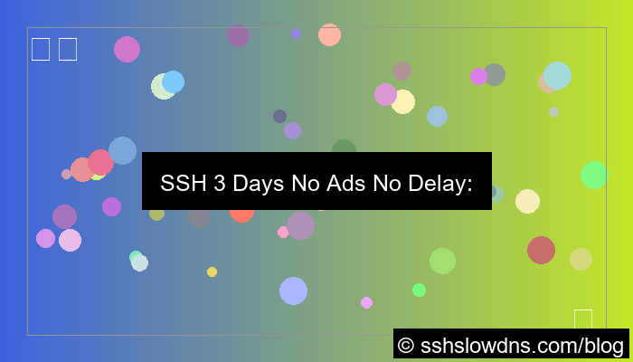desain SSH 3 Days No Ads No Delay
