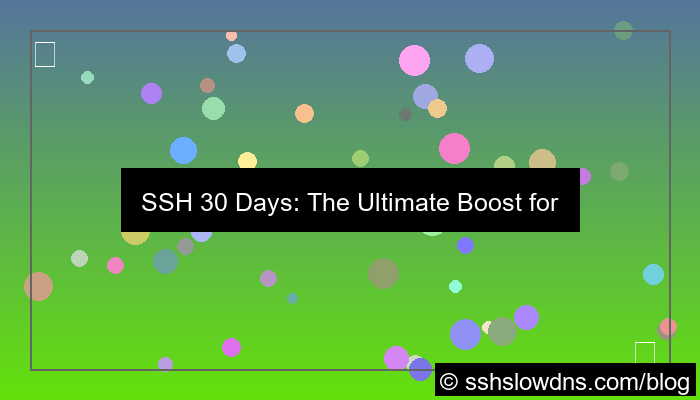 SSH 30 Days Best For Online Gaming