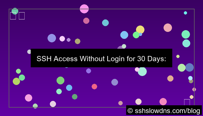 SSH 30 Days No Login Needed Setup