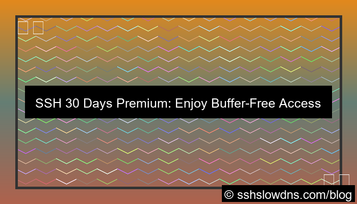 visual SSH 30 Days Premium No Buffering Access