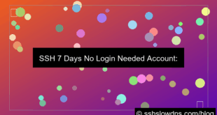 SSH 7 Days No Login Needed Account