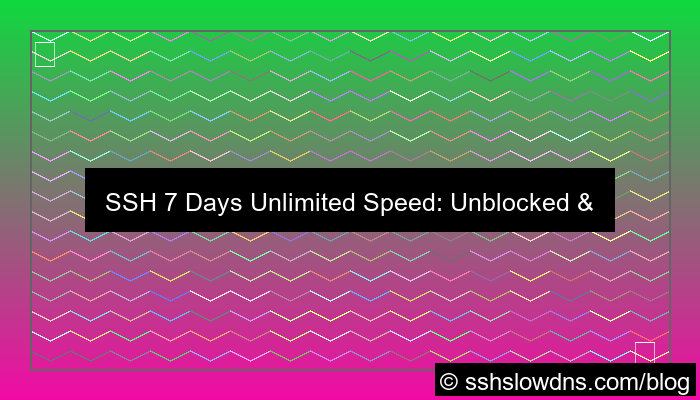 SSH 7 Days Unlimited Speed No Block