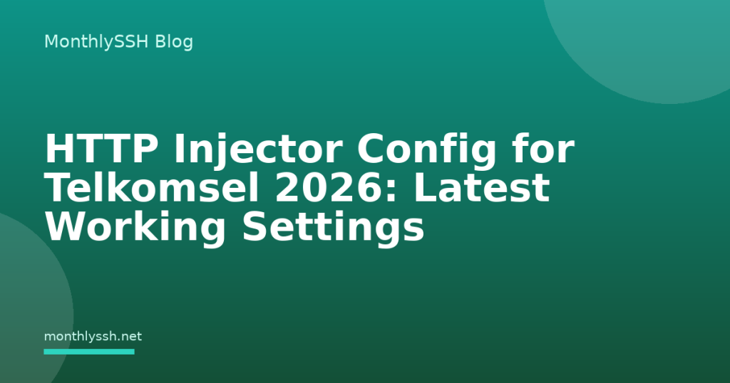 HTTP Injector Config for Telkomsel 2026: Latest Working Settings